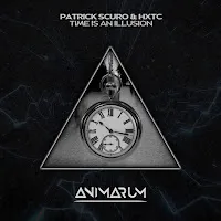 Patrick Scuro — Time Is An Illusion Ft Hxtc — обложка